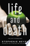 Life and Death: Twilight Reimagined cover