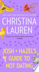 Josh and Hazel's Guide to Not Dating cover