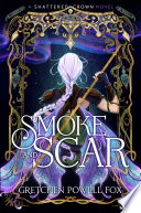 Smoke and Scar cover