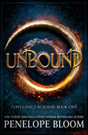 Unbound (Confluence Academy Book 1) cover