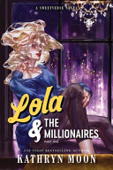Lola & the Millionaires: Part One cover