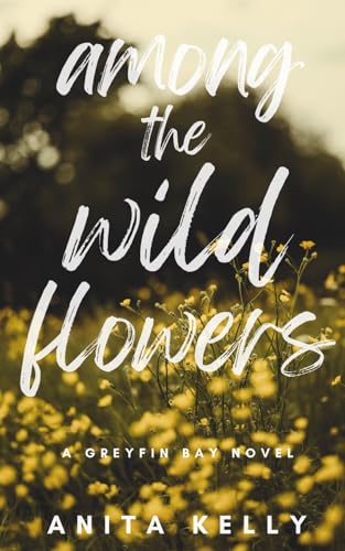Among the Wildflowers (Greyfin Bay) cover