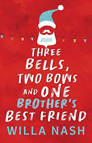 Three Bells, Two Bows and One Brother's Best Friend cover