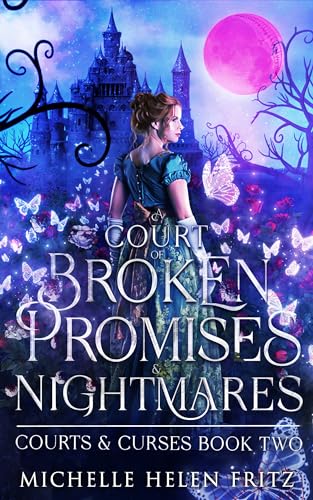 A Court Of Broken Promises & Nightmares cover