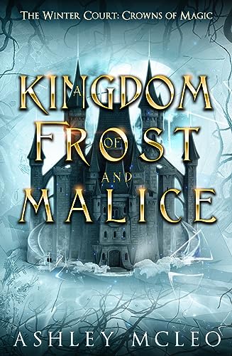 A Kingdom of Frost and Malice cover