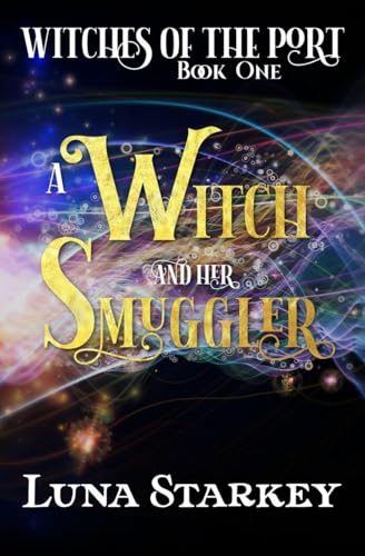 A Witch and her Smuggler cover