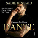 Dante: A Dark Mafia, Enemies to Lovers Romance cover