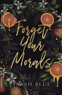 Forget Your Morals cover