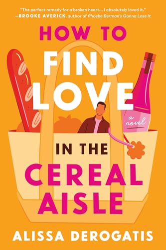 How to Find Love in the Cereal Aisle cover