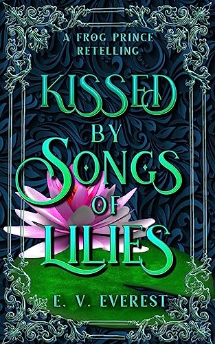 Kissed by Songs of Lilies cover
