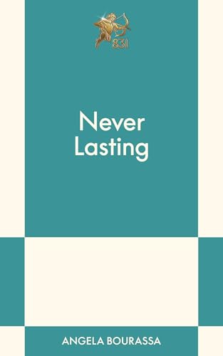 Never Lasting: An 831 Stories Romance cover