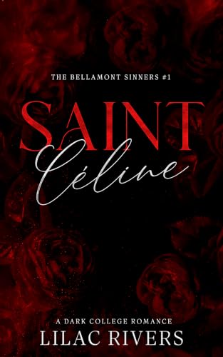 Saint Céline: A Dark College Romance cover