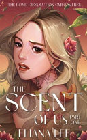 The Scent of Us: Part One cover