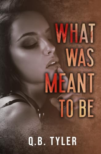 What Was Meant to Be cover